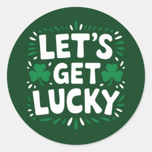 Laten we geluk hebben Klavertje vier Funny St. Pat Ronde Sticker