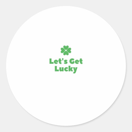 Laten we geluk hebben ronde sticker (Voorkant)
