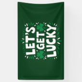 Laten we geluk hebben Shamrock Funny St. Patrick's Spandoek (Verticaal)