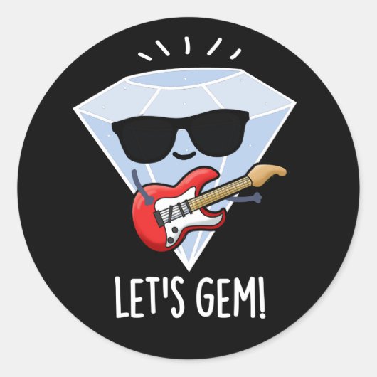 Laten we Gem Funny Jewel Pun Dark BG Ronde Sticker (Voorkant)