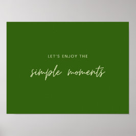 Laten we genieten van de eenvoudige momenten Poste Poster