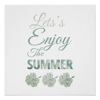 Laten we genieten van de zomer Tropische Hibiscus Perfect Poster