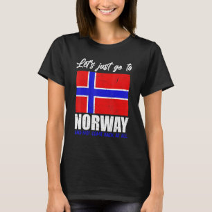 Laten we gewoon naar Noorwegen gaan en helemaal ni T-shirt
