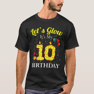 Laten we gloeien Het is mijn 10e verjaardag Donut' T-shirt
