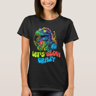 Laten we Glow Crazy Dinosaur Glow Party voor kinde T-shirt