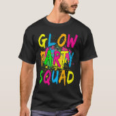 Laten we Glow Crazy Glow Party 80's Retro Costume  T-shirt (Voorkant)