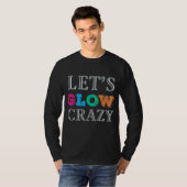 Laten we Glow Crazy Invitation Party Dance Ready T-shirt (Voorkant volledig)