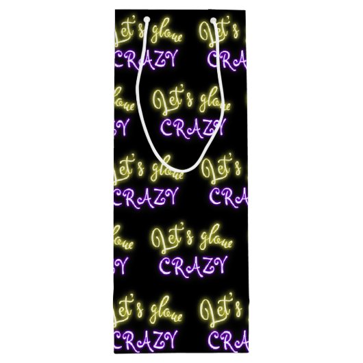 Laten we Glow Crazy Neon Sign Wijn Cadeautas (Achterkant)