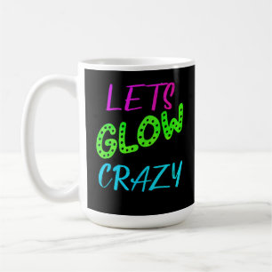 Laten we Glow Crazy Neon Skating Verjaardag Koffiemok