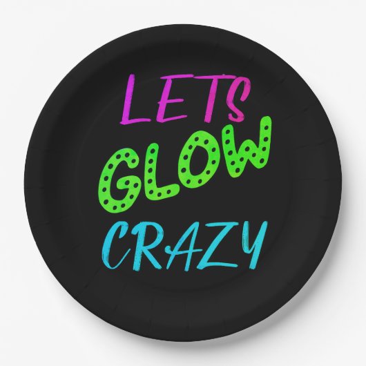 Laten we Glow Crazy Neon Skating Verjaardag Papieren Bordje (Voorkant)