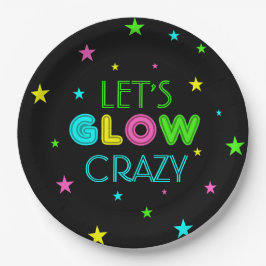 Laten we Glow Crazy Party Papieren Bordje