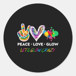 Laten we Glow Crazy Peace Liefde Glow Py Squad Hal Ronde Sticker