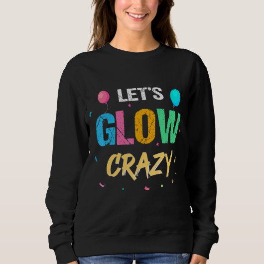 Laten we Glow Crazy Tactile Development Paint Game Trui (Voorkant)
