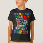 Laten we Glow Party 18th Het is mijn Birthday Mons T-shirt<br><div class="desc">Birthday Monster Truck Dinosaur,  Birthday Monster Truck T-Rex,  Birthday Monster Truck,  Birthday Dinosaur,  Birthday Boy Monster Truck Dinosaur,  Birthday Boy Dinosaur,  Birthday Boy T-Rex,  Family Matching Monster Truck Dinosaur,  Monster Truck Dinosaur. Glow Party 18th Het is mijn Birthday Monster Truck Dinosaur</div>