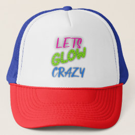 Laten we GlowCrazy, Neon Retro verjaardag Trucker Pet