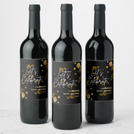 Laten we Gold Bokeh Gradient Black verjaardag vier Wijn Etiket