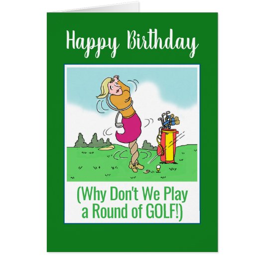 Laten we golf spelen. Happy Birthday Vrouw Golfer (Voorkant)