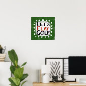 Laten we golfen Poster Wall Art spelen (Thuiskantoor)