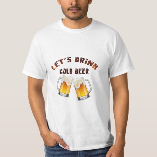 Laten we gouden bier T-Shirt drinken (Voorkant)