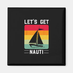 Laten we grappig retro zeilen Nautisch cruisen Magneet