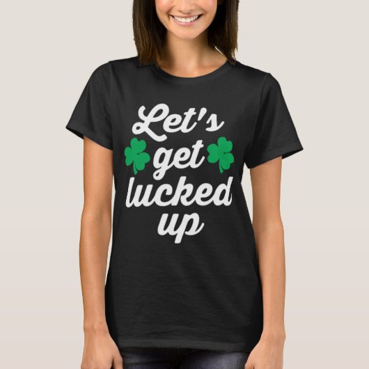 Laten we grappige sint-Patrick's Day Cute opruimen T-shirt (Voorkant)
