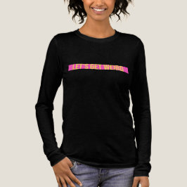 Laten we Grappige Zitquote Humor Uniek Roze Tri-Blend Shirt