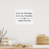 Laten we grootmakomma's eten om levens te redden poster (Keuken)