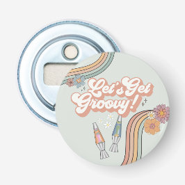Laten we groovy verjaardagsfeestje gunst krijgen button flesopener