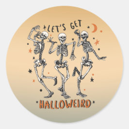 Laten we Halorak halen - Skeletons Dansend Ronde Sticker