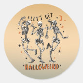 Laten we Halorak halen - Skeletons Dansend Ronde Sticker (Voorkant)