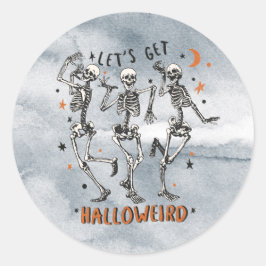 Laten we Halorak halen - Skeletons Dansend Ronde Sticker