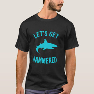 Laten we HAMEREN Haaienhumor T-shirt
