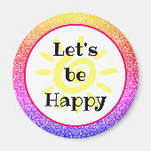 Laten we Happy Boho Rainbow Sun Magnet zijn (Voorkant)