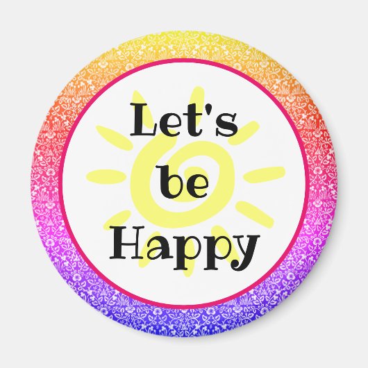 Laten we Happy Boho Rainbow Sun Magnet zijn (Voorkant)