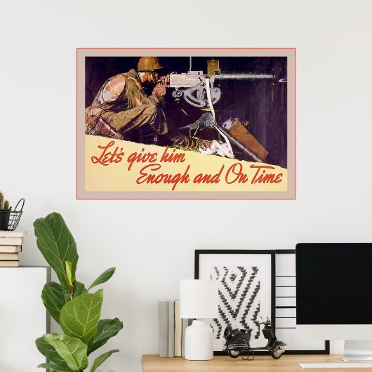 Laten we hem genoeg ~  Tweede Wereldoorlog geven Poster (Thuiskantoor)