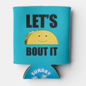 Laten we het aan Taco overhandigen Blikjeskoeler (Voorkant)