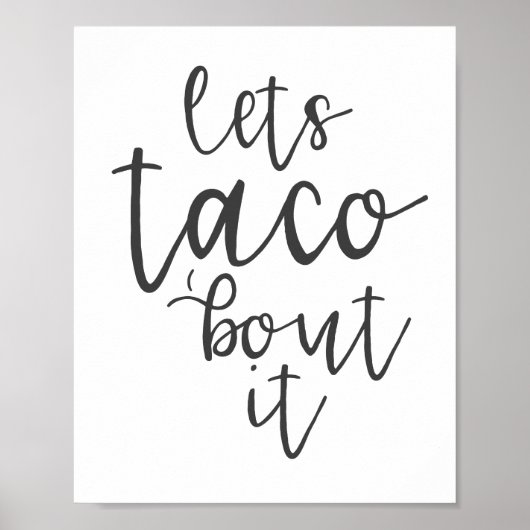 Laten we het aan Taco overhandigen Poster (Voorkant)