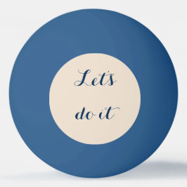 Laten we het doen. pingpongbal