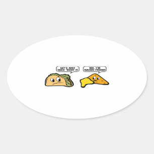 Laten we het gewoon maar uitpraten. Nee, ik ben Na Ovale Sticker