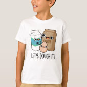 Laten we het grappig maken om te snoeien. t-shirt (Voorkant)