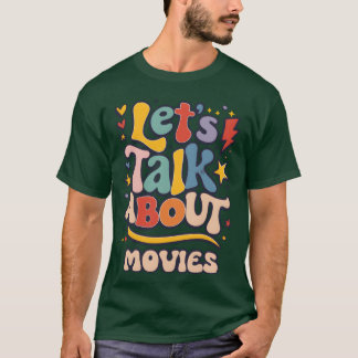 Laten we het hebben over films Cinematic Conversat T-shirt