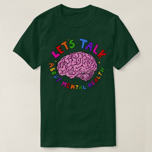 Laten we het hebben over geestelijke gezondheid t-shirt (Design voorkant)