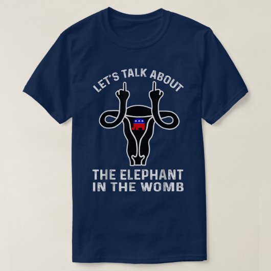 Laten we het hebben over het olifant in de baarmoe t-shirt (Design voorkant)