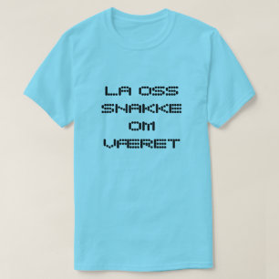 Laten we het hebben over het weer in Noors blauw T-shirt