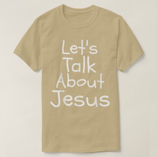 Laten we het hebben over Jezus Funny T T-shirt (Design voorkant)