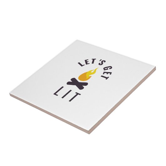 Laten we het kampvuur ontsteken tegeltje (Zijkant)