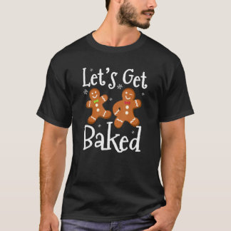 Laten we het koekjesbakkeringsteam Gingerbrood Chr T-shirt