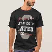 Laten we het later Shirt Slowakije doen (Voorkant)