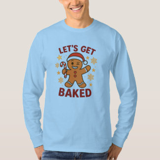 Laten we het lekker maken - Reuzenkoekmannen T-shi T-shirt