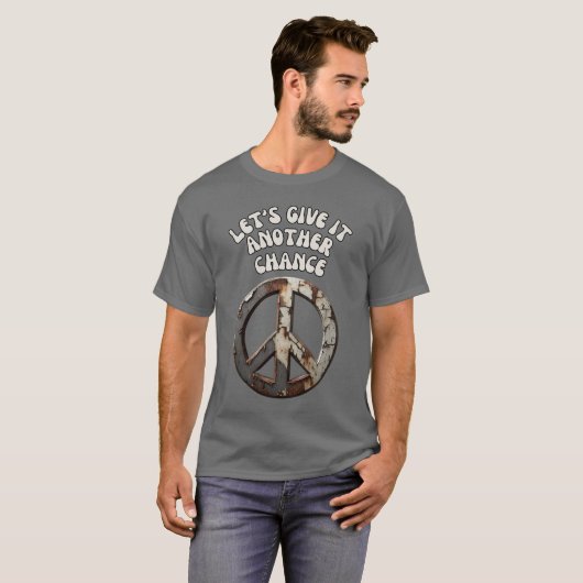 Laten we het nog een kans geven Vrede - vredessymb T-shirt (Voorkant volledig)